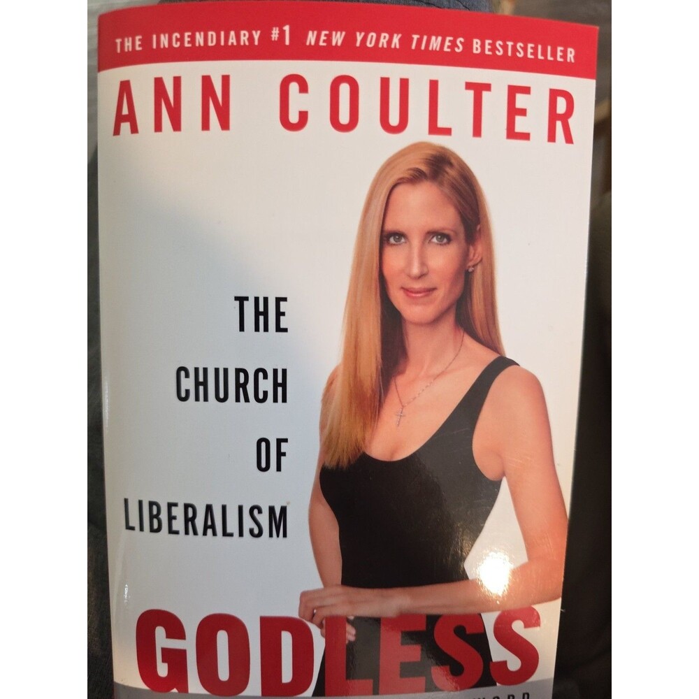 Godless: The Church of Liberalism, Coulter, Ann, Book